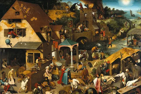 Netherlandish Proverbs (The Blue Cloak) title QS:P1476,en:"Netherlandish Proverbs (The Blue Cloak) " label QS:Len,"Netherlandish Proverbs (The Blue Cloak) " label QS:Les,"Los proverbios flamencos" label QS:Lyue,"尼德蘭諺語" label QS:Lhu,"Flamand közmondások" label QS:Leu,"Esaera zahar flandestarrak" label QS:Lms,"Peribahasa Belanda" label QS:Lde,"Die niederländischen Sprichwörter" label QS:Lbe,"Фламандскія прыказкі" label QS:Lhy,"Ֆլամանդական ասացվածքներ" label QS:Lzh,"尼德兰箴言" label QS:Lda,"Nederlandske Ordsprog" label QS:Ltr,"Felemenk Atasözleri" label QS:Lja,"ネーデルラントの諺" label QS:Lsv,"Nederländska ordspråk" label QS:Luk,"Нідерландські прислів'я" label QS:Lfi,"Flaamilaisia sananlaskuja" label QS:Leo,"Nederlandlingvaj Proverboj" label QS:Lit,"Proverbi fiamminghi" label QS:Lfr,"Les Proverbes flamands" label QS:Let,"Madalmaade vanasõnad" label QS:Lvi,"Tục ngữ Hà Lan" label QS:Llv,"Nīderlandiešu sakāmvārdi" label QS:Lhe,"הפתגמים ההולנדיים" label QS:Lel,"Παροιμίες των Κάτω Χωρών" label QS:Lsl,"Nizozemski pregovori" label QS:Larz,"الامثال الهولنديه (لوحه)" label QS:Lro,"Proverbe neerlandeze" label QS:Lko,"네덜란드 속담" label QS:Lfa,"ضرب‌المثل‌های هلندی" label QS:Lpl,"Przysłowia niderlandzkie" label QS:Lru,"Фламандские пословицы" label QS:Lnl,"Nederlandse Spreekwoorden" label QS:Laz,"Niderland atalar sözləri (tablo)" label QS:Lcs,"Nizozemská přísloví" label QS:Lbg,"Нидерландски пословици" label QS:Lca,"Proverbis neerlandesos" label QS:Lpt,"Provérbios Neerlandeses" label QS:Lar,"أمثال هولندية" label QS:Lbr,"Krennlavaroù flamank" label QS:Lmk,"Фламански поговорки"